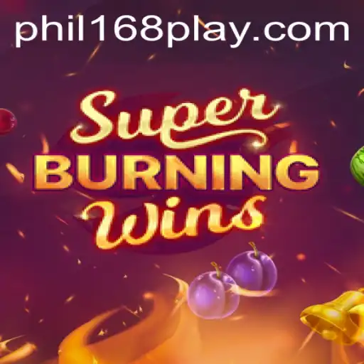 Exploring the Thrills of SuperBurningWins with Phil168